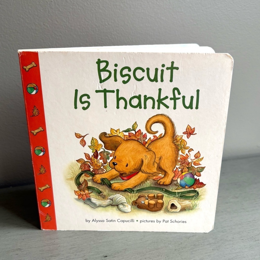 Biscuit Is Thankful - Board book By Capucilli, Alyssa Satin   Preschool Children